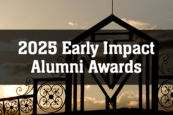 !Graphic that says "2025 Early Impact Alumni Awards"