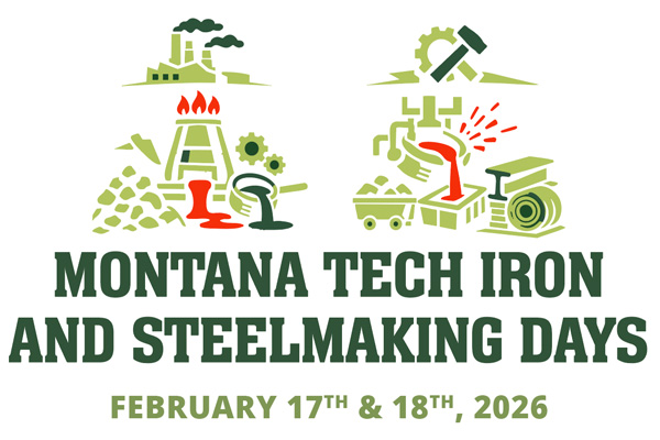 !Graphic that shows metal pouring and text that says Montana Tech Iron and Steelmaking Day February 17 &18, 2026