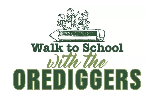 Walk to School with the Orediggers graphic